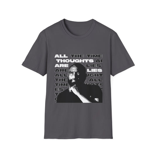 All Thoughts are Lies T-Shirt