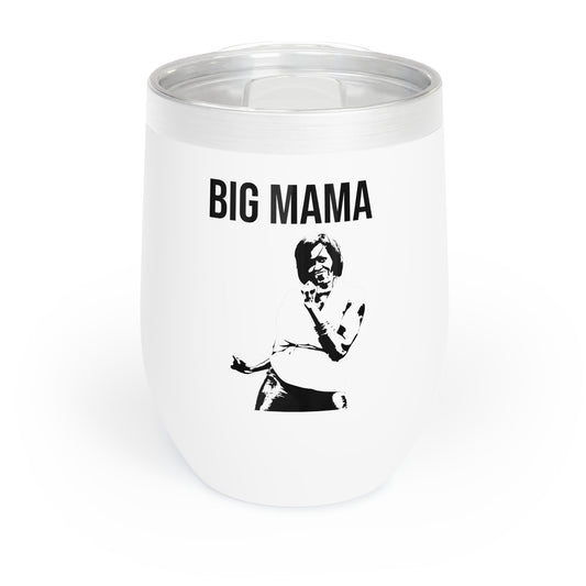 Big Mama Michelle Chill Wine Tumbler