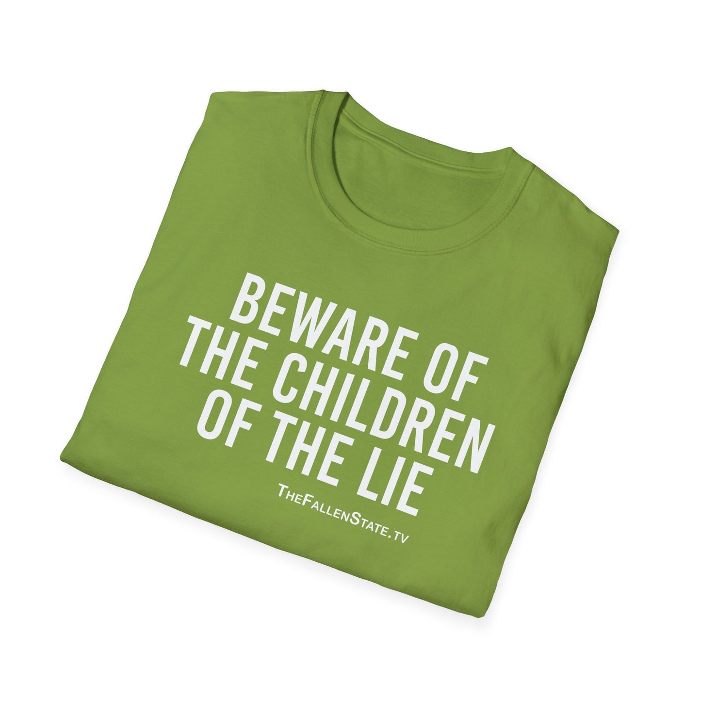 Beware the Children of the Lie | Unisex Softstyle T-Shirt