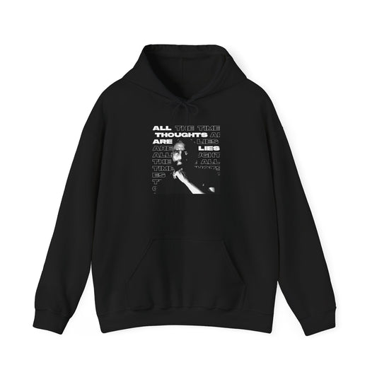 All Thoughts are Lies Hoodie